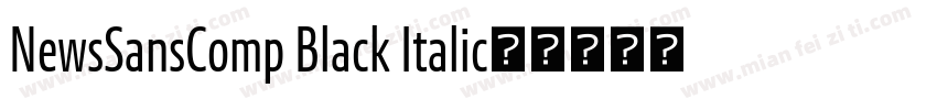 NewsSansComp Black Italic字体转换